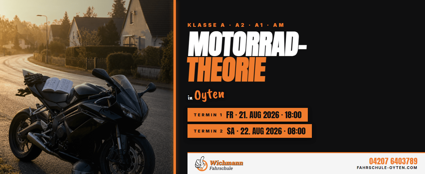 header-1360x558 Poster advertising Motorrad-Theorie in Oyten: left shows a black sport motorcycle on a sunlit street; right features orange/white text with class levels and dates: Fri 21 Aug 2026 18:00 and Sat 22 Aug 2026 08:00.